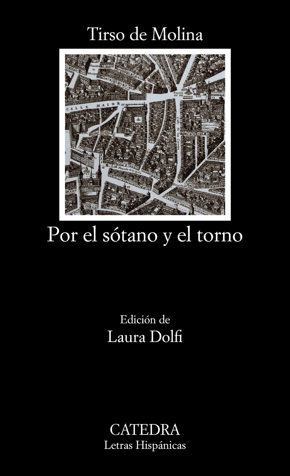 Portada del Libro Por El Sotano Y El Torno de Tirso De Molina - 9788437641287