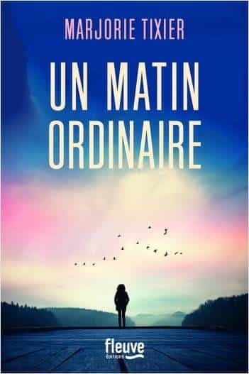 Portada del Libro Un Matin Ordinaire de Tixier Marjorie - 9782265144163