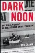 Portada del Libro Dark Noon de Tom Clavin - 9780071486590