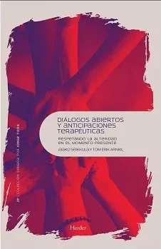 Portada del Libro Dialogos Abiertos Y Anticipaciones Terapeuticas: Respetando La Alterid de Tom Erik Arnkil - 9788425443589