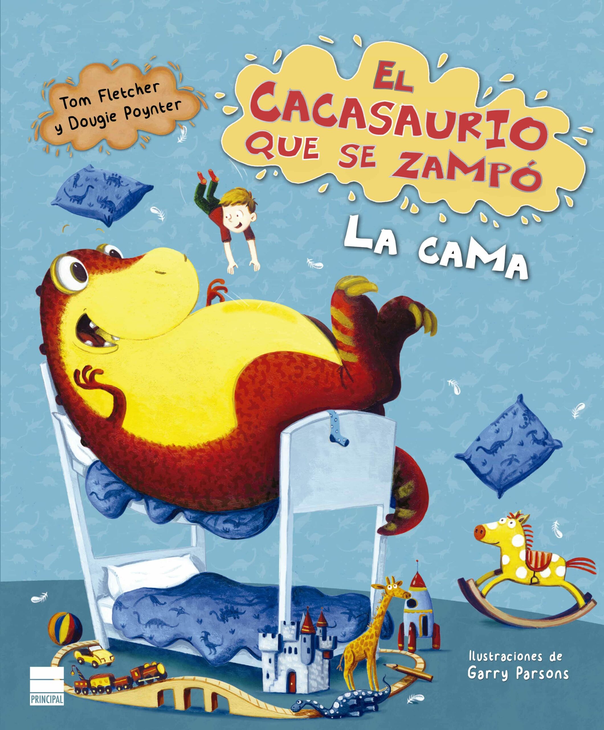 Portada del Libro El Cacasaurio Que Se Zampó La Cama de Tom Fletcher - 9788417333768