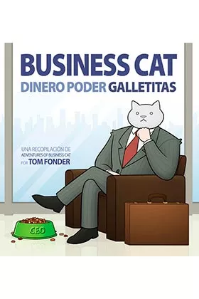 Portada del Libro Business Cat: Dinero Poder Galletitas de Tom Fonder - 9788417058319