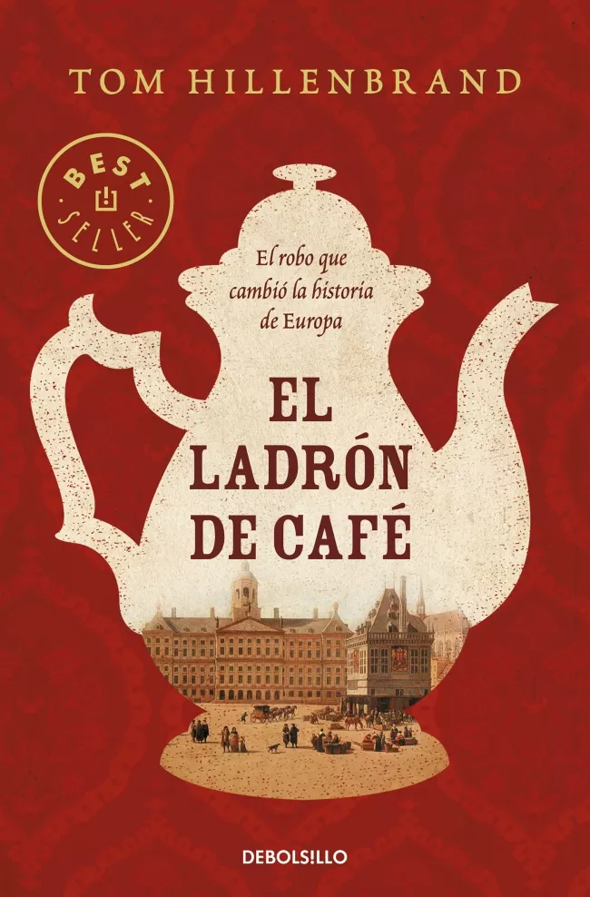 Portada del Libro El Ladron De Cafe de Tom Hillenbrand - 9788466349680