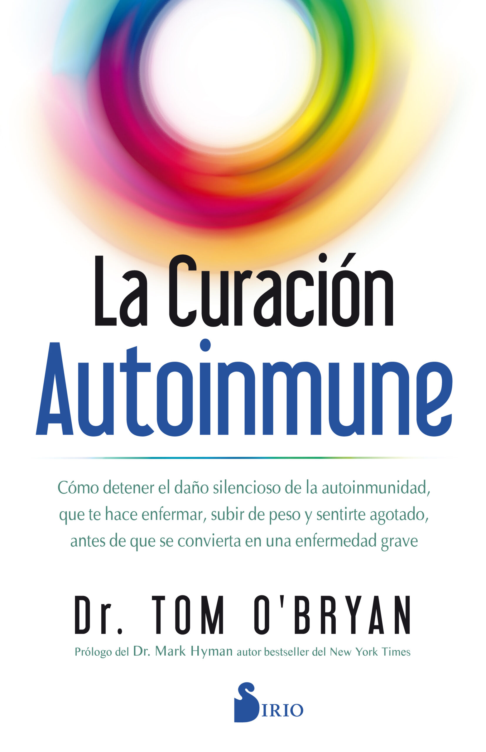 Portada del Libro La Curación Autoinmune de Tom O Brian - 9788418000386