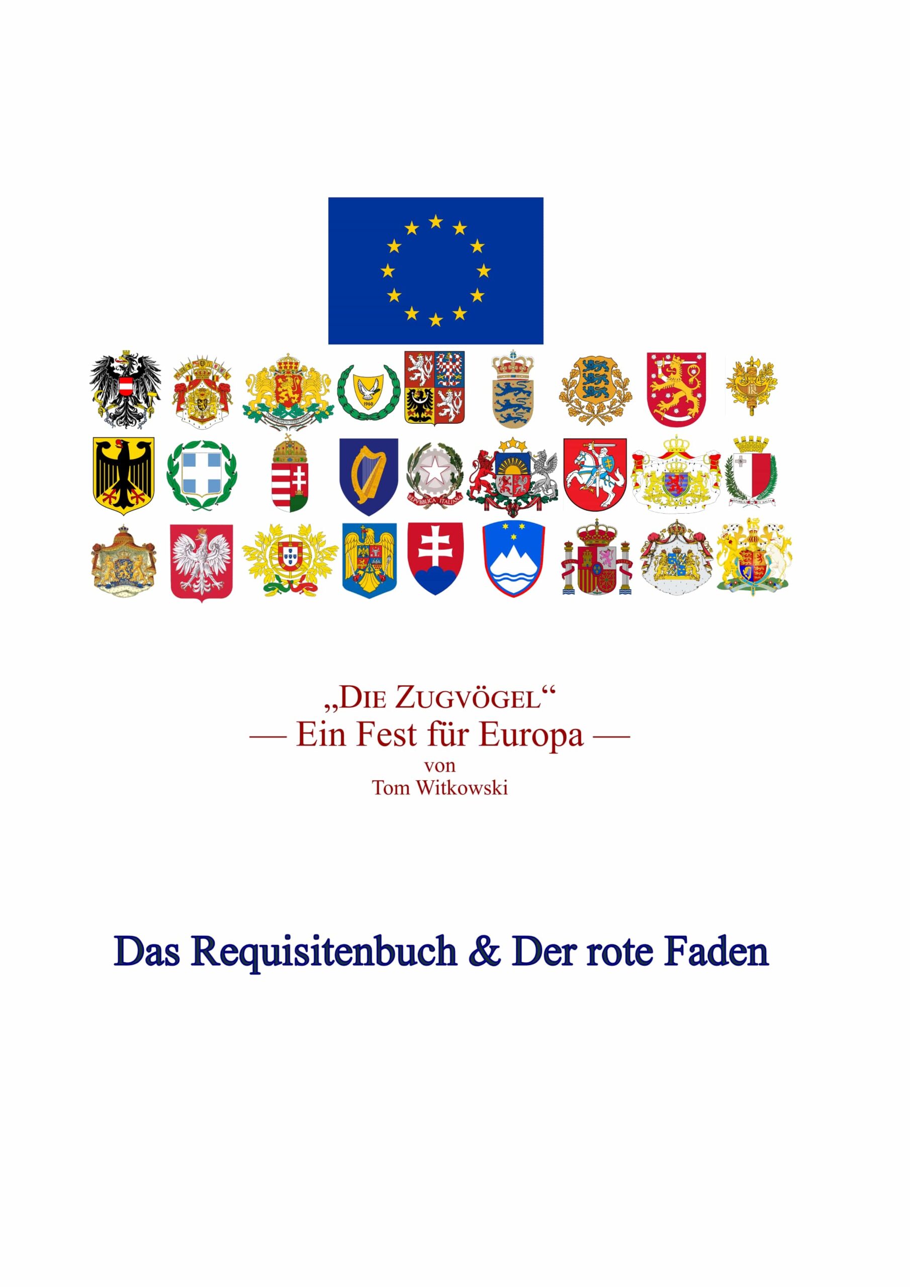 Portada del Libro Die Zugv¶Gel - Das Requisitenbuch & Der Rote Faden de Tom Witkowski - 9783750409323