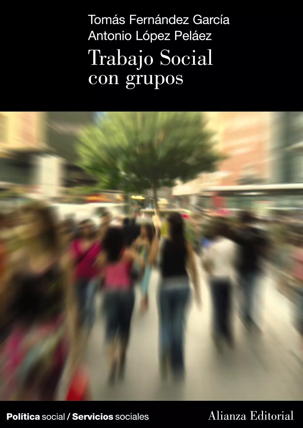 Portada del Libro Trabajo Social Con Grupos de Tomas Fernandez Garcia - 9788420648781
