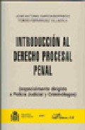 Portada del Libro Introduccion Al Derecho Procesal Penal de Tomas Fernandez Villazala - 9788497725194