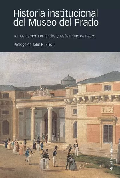 Portada del Libro Historia Institucional Del Museo Del Prado de Tomas Ramon Fernandez Rodriguez - 9788416662944