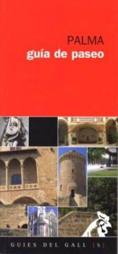 Portada del Libro Palma: Guia De Paseo de Tomas Vibot - 9788496608542