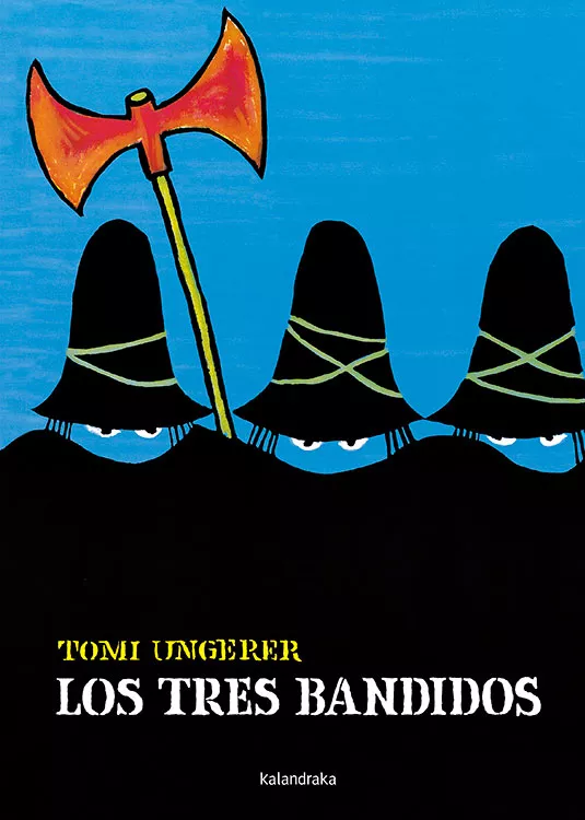 Portada del Libro Los Tres Bandidos de Tomi Ungerer - 9788496388567