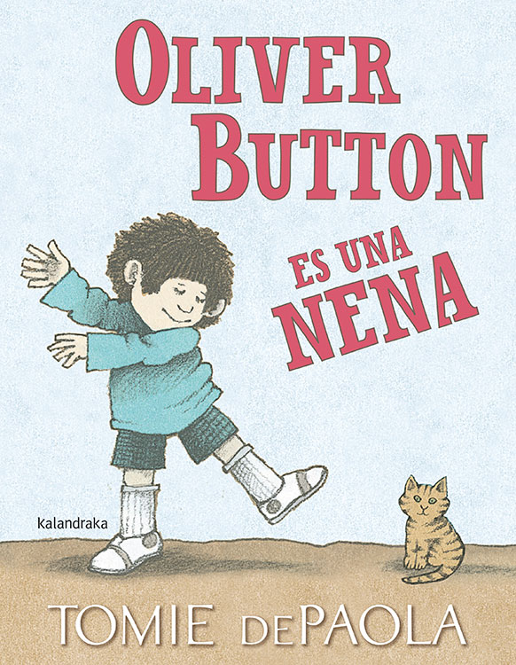 Portada del Libro Oliver Button Es Una Nena de Tomie Depaola - 9788484641971