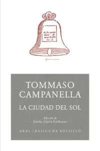 Portada del Libro La Ciudad Del Sol de Tommaso Campanella - 9788446017325