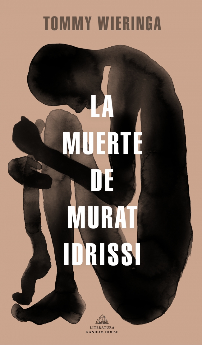 Portada del Libro La Muerte De Murat Idrissi de Tommy Wieringa - 9788439737407