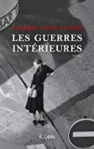 Portada del Libro Les Guerres Interieures de Tong Cuong Valerie - 9782709661799
