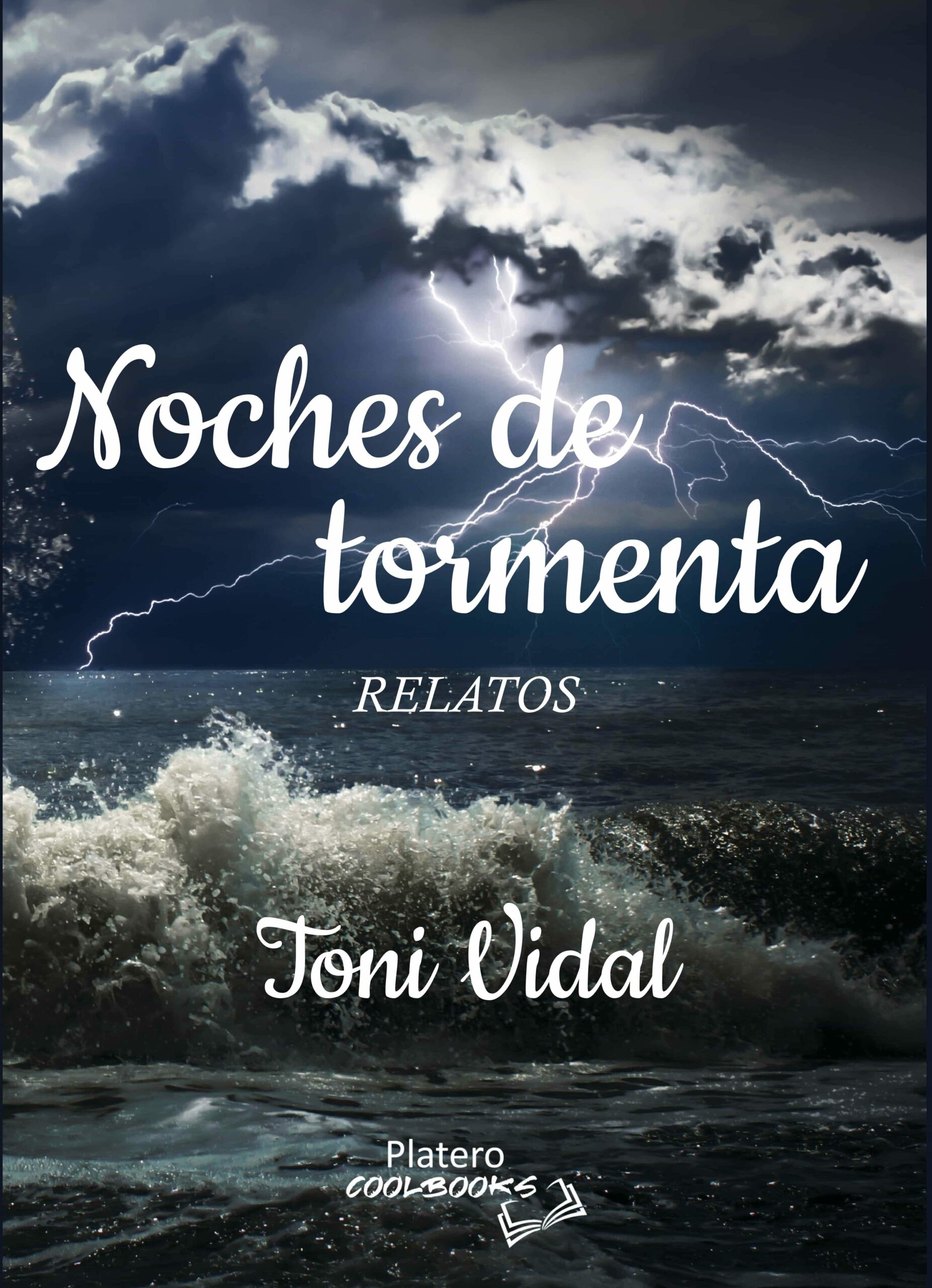 Portada del Libro Noches De Tormenta de Toni Vidal - 9788412158168