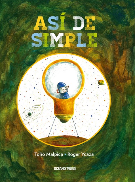 Portada del Libro Así De Simple de Toño Malpica - 9786075570662