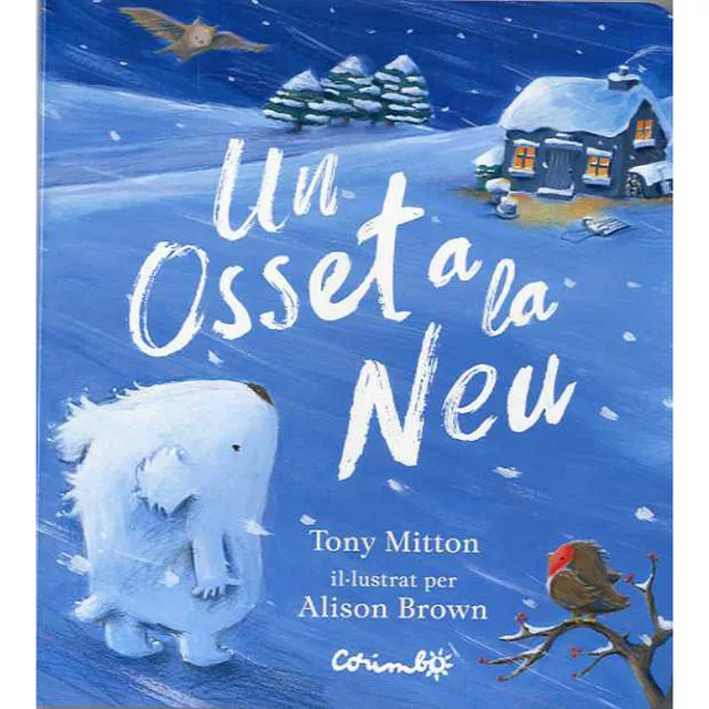 Portada del Libro Un Osset A La Neu de Tony Mitton - 9788484706021