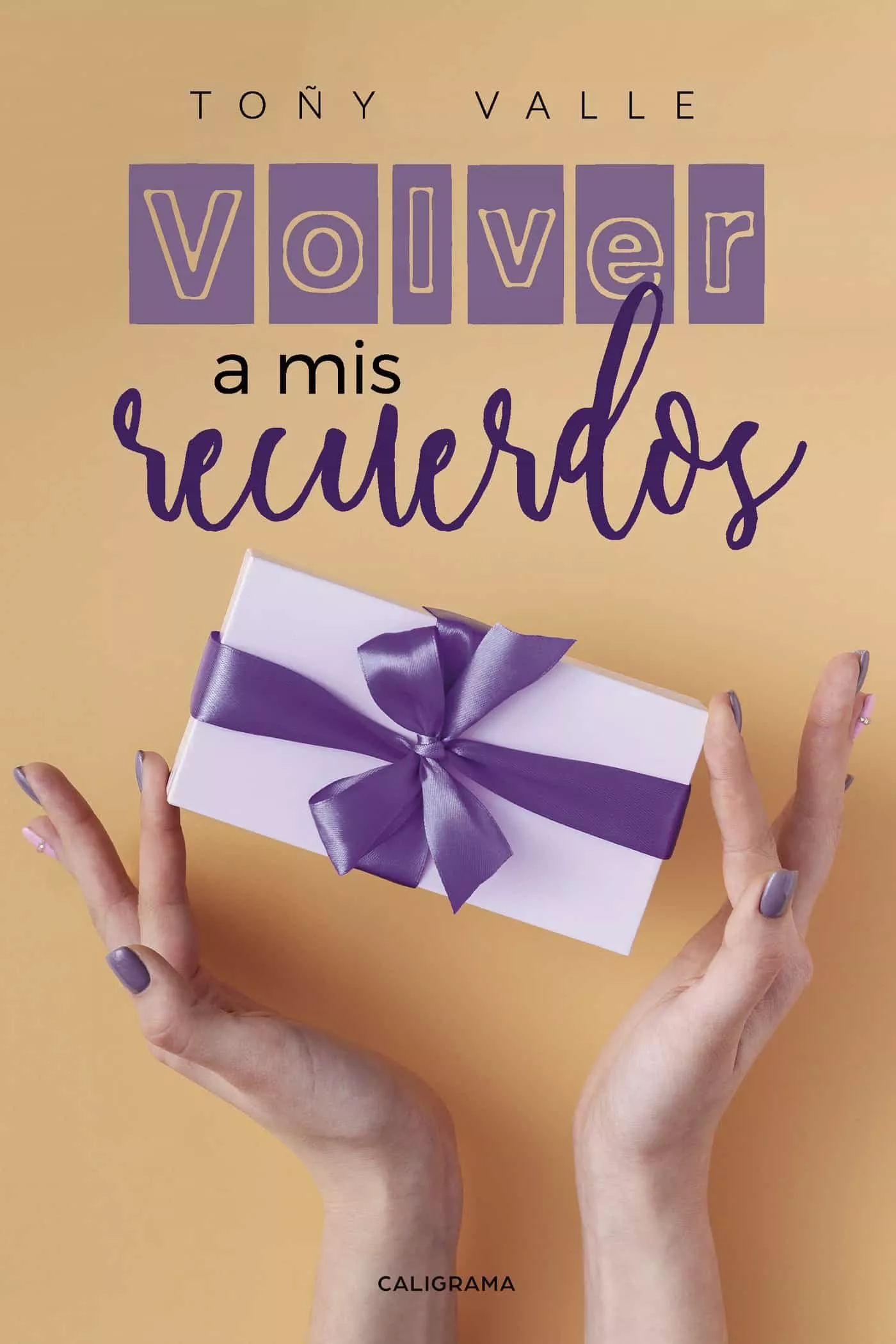 Portada del Libro (I.B.D.)Volver A Mis Recuerdos de Toñy Valle - 9788417947330