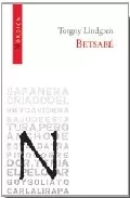 Portada del Libro Betsabe de Torgny Lindgren - 9788493485405