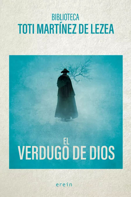 Portada del Libro El Verdugo De Dios de Toti Martinez De Lezea - 9788491095248