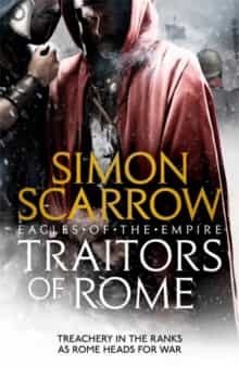 Portada del Libro Traitors Of Rome (Eagles Of The Empire 18): Roman Army Heroes Cato And de - 9781472258410