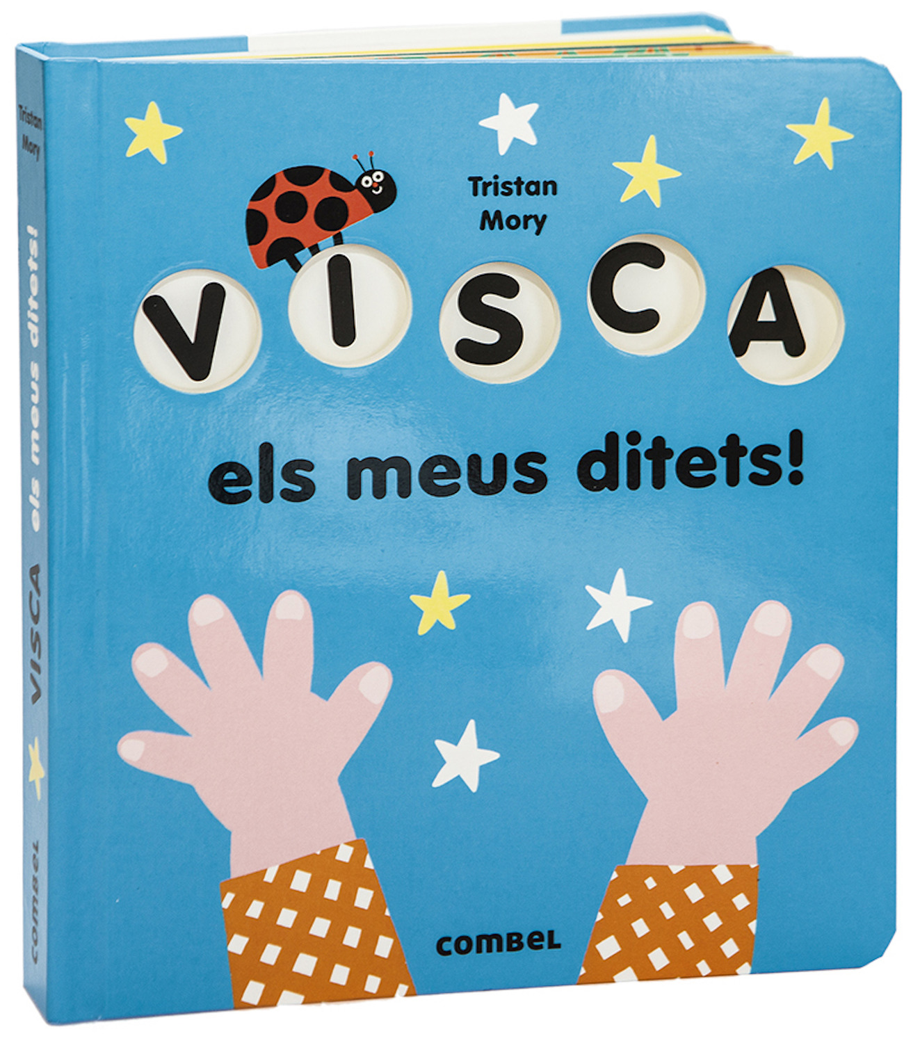 Portada del Libro Visca Els Meus Ditets! de Tristan Mory - 9788491015918
