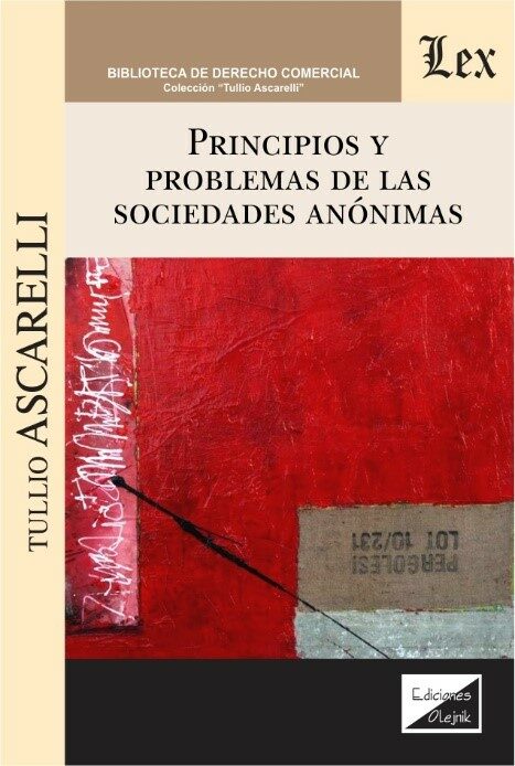 Portada del Libro Principios Y Problemas De Las Sociedades Anonimas de Tullio Ascarelli - 9789563927559