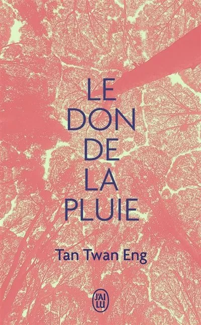 Portada del Libro Le Don De La Pluie de Twan Eng Tan - 9782290182444