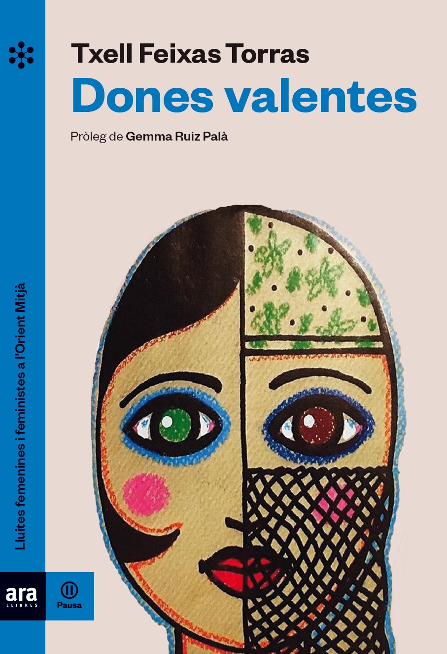 Portada del Libro Dones Valentes de Txell Feixas Torras - 9788417804329