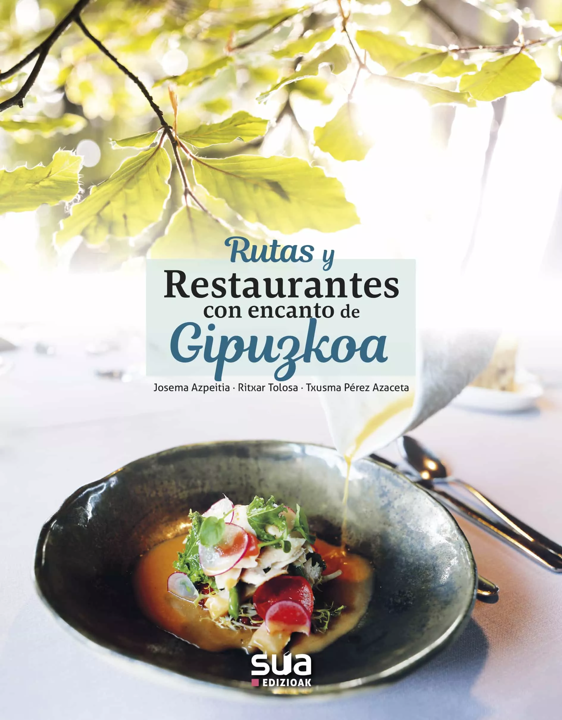 Portada del Libro Rutas Y Restaurantes Con Encanto De Gipuzkoa de Txusma Perez - 9788482167114