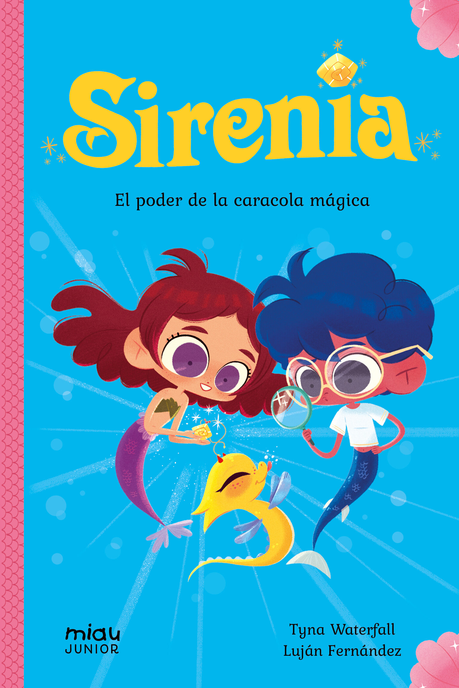 Portada del Libro Sirenia 1. El Poder De La Caracola Mágica de Tyna Waterfall - 9788416082421