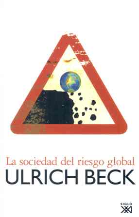 Portada del Libro La Sociedad Del Riesgo Global (2ª Ed.) de Ulrich Beck - 9788432312618