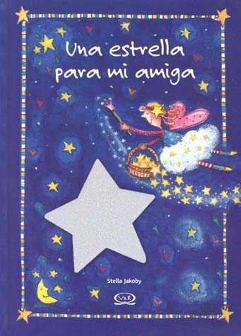 Portada del Libro Una Estrella Para Mi Amiga de - 9789879201824