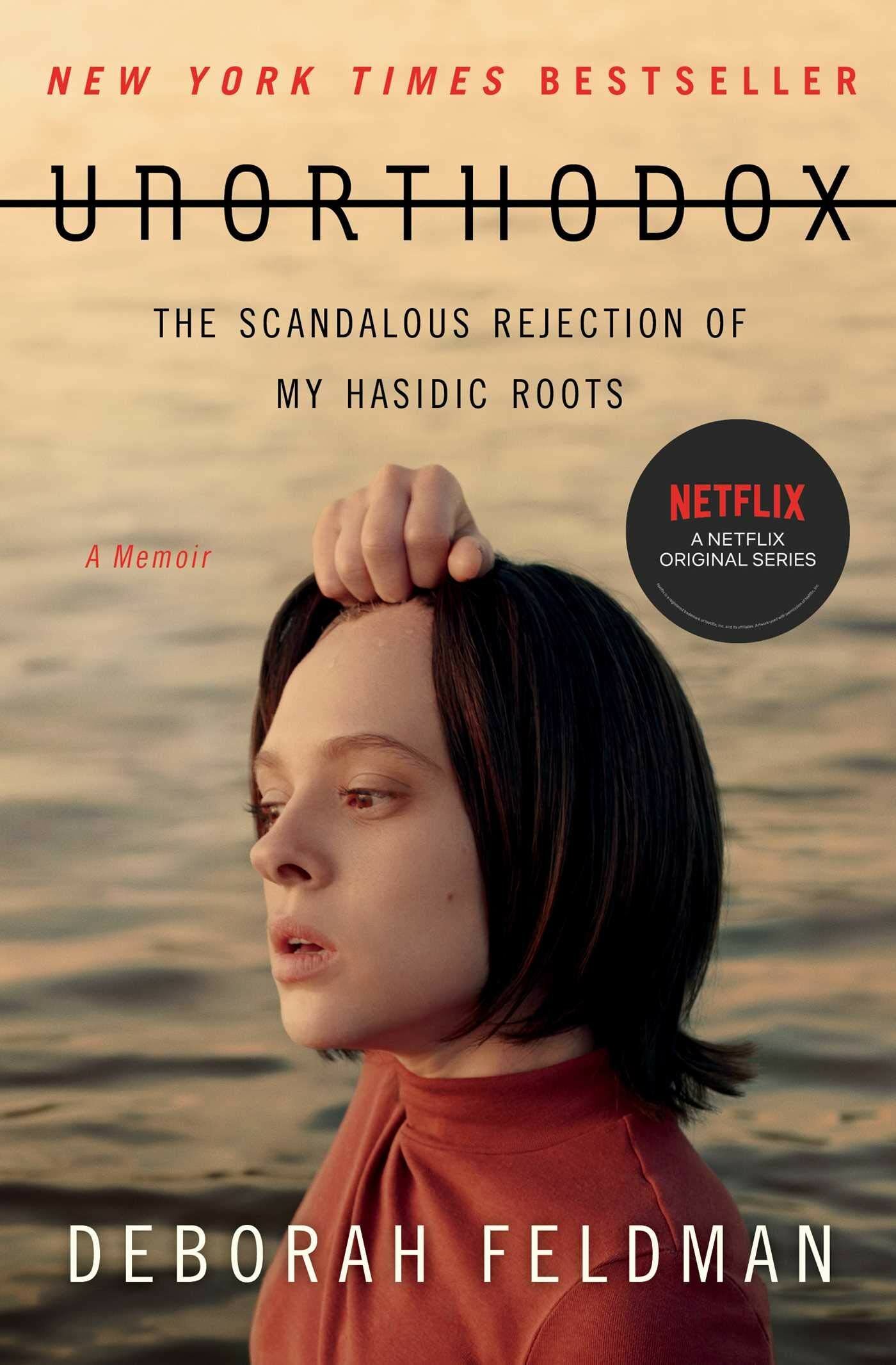 Portada del Libro Unorthodox: The Scandalous Rejection Of My Hasidic Roots de - 9781982148201
