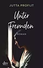 Portada del Libro Unter Fremden de - 9783423217743