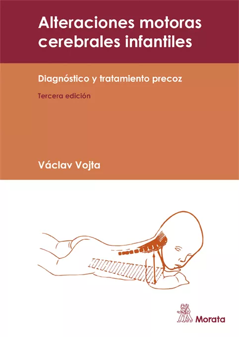Portada del Libro Alteraciones Motoras Cerebrales: Diagnostico Y Tratamiento Precoz de Vaclav Vojta - 9788471124968