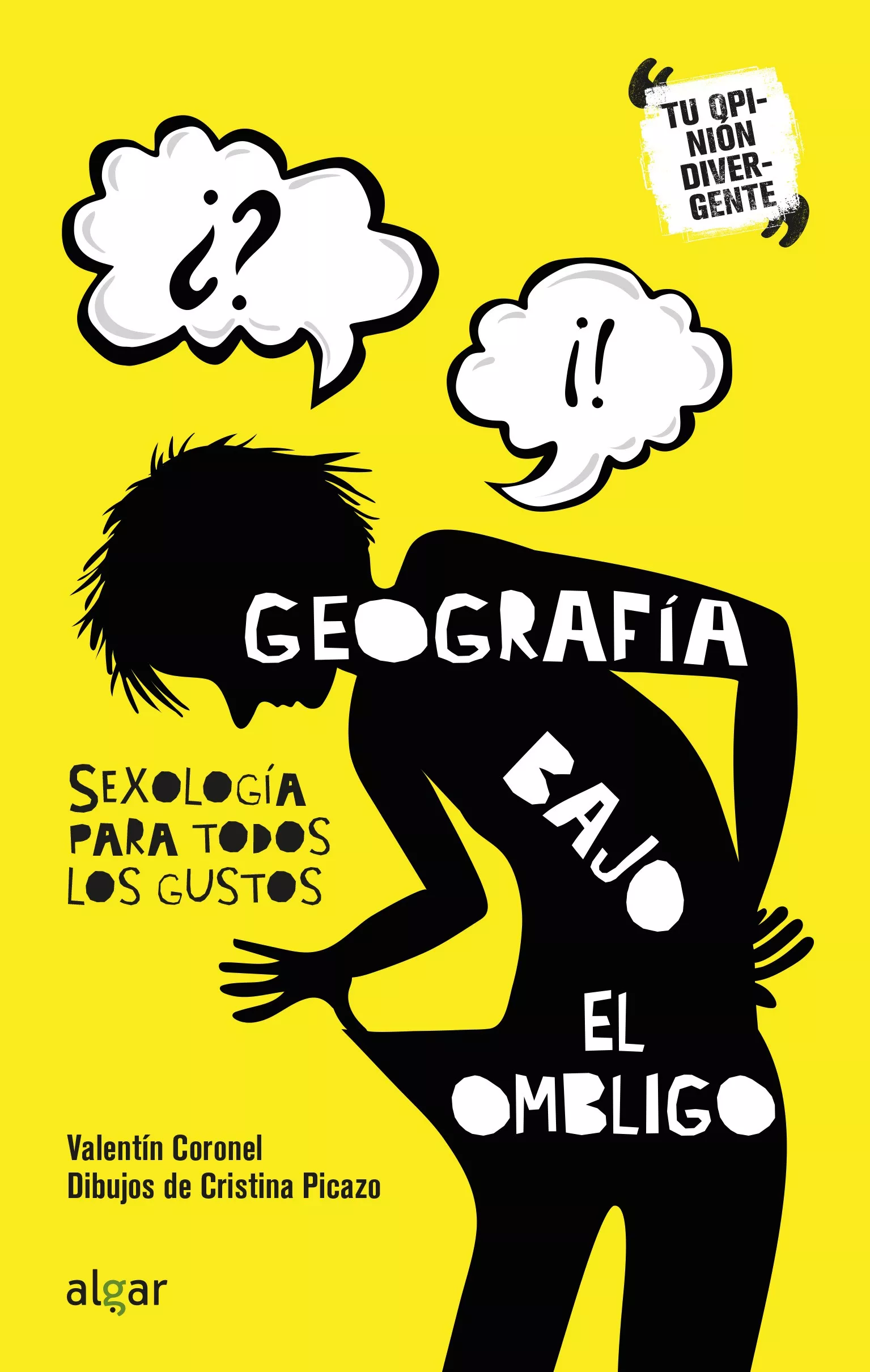 Portada del Libro Geografia Bajo El Ombligo. Sexologia Para Todos Los Gustos de Valentin Coronel Martinez - 9788491422990