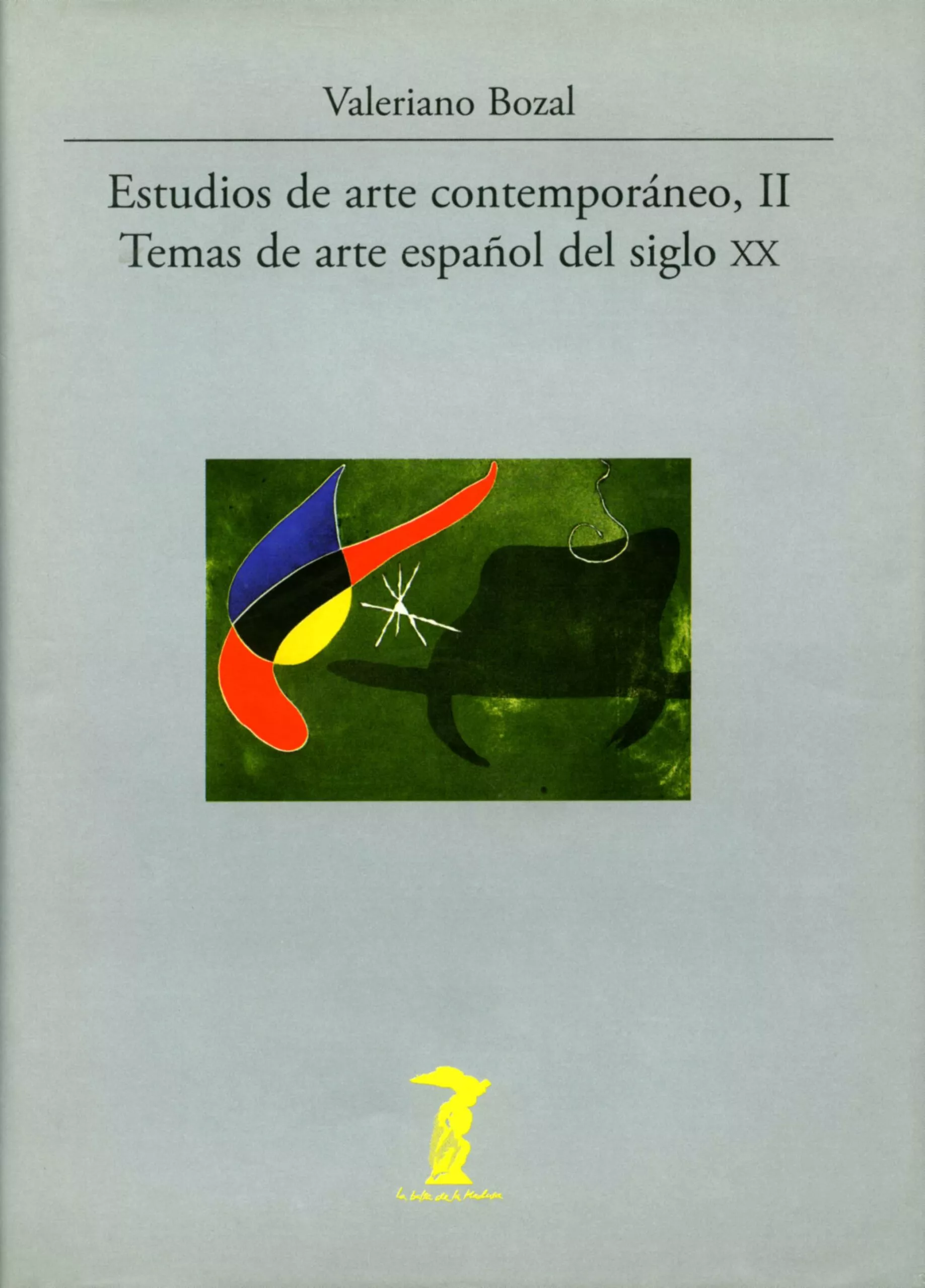 Portada del Libro Estudios De Arte Contemporaneo de Valeriano Bozal - 9788477746812