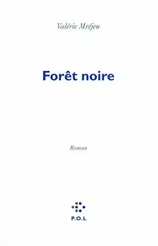 Portada del Libro Forêt Noire de Valerie Mrejen - 9782818014851