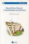 Portada del Libro Biblioteca Publica Y Desarrollo Economico de Vanda Ferreira Dos Santos - 9789871305223