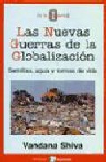 Portada del Libro Las Nuevas Guerras De La Globalizacion de Vandana Shiva - 9788478843589