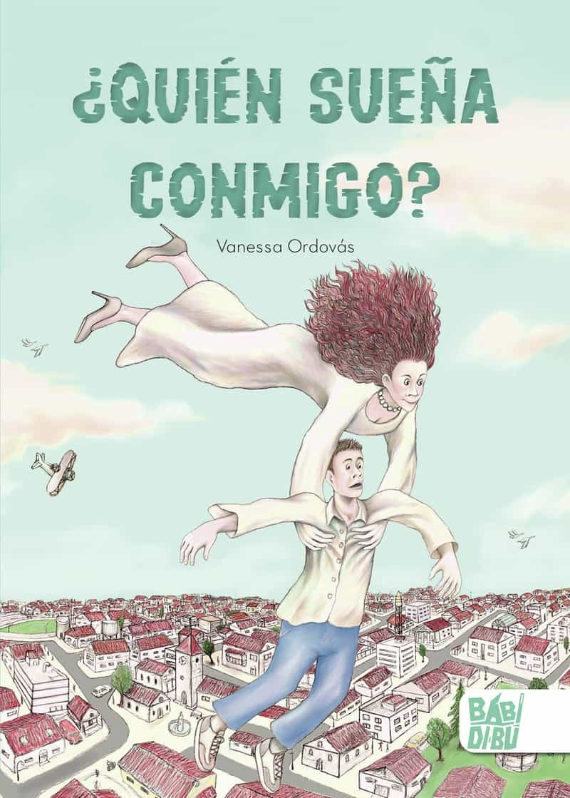 Portada del Libro ¿Quien Sueña Conmigo? de Vanessa Ordovas - 9788418017766