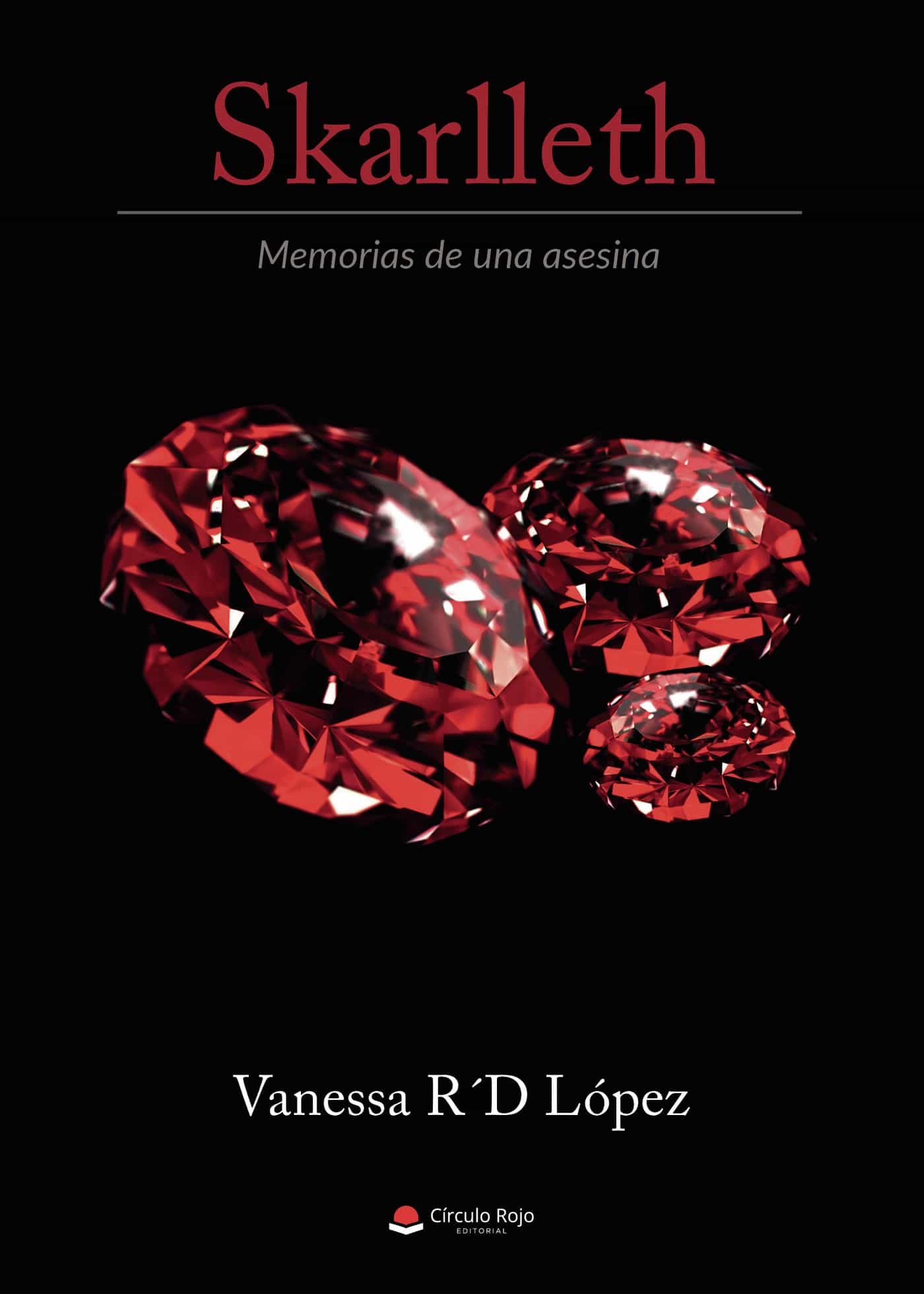 Portada del Libro Skarlleth: Memorias De Una Asesina de Vanessa R´D Lopez - 9788413045405