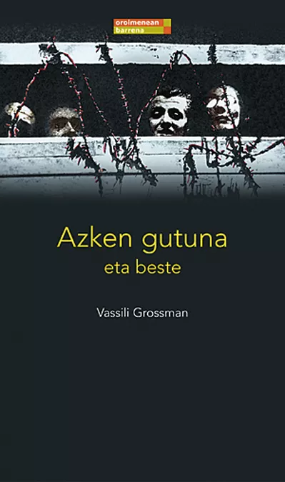 Portada del Libro Azken Gutuna Eta Beste de Vasili Grossman - 9788497462839