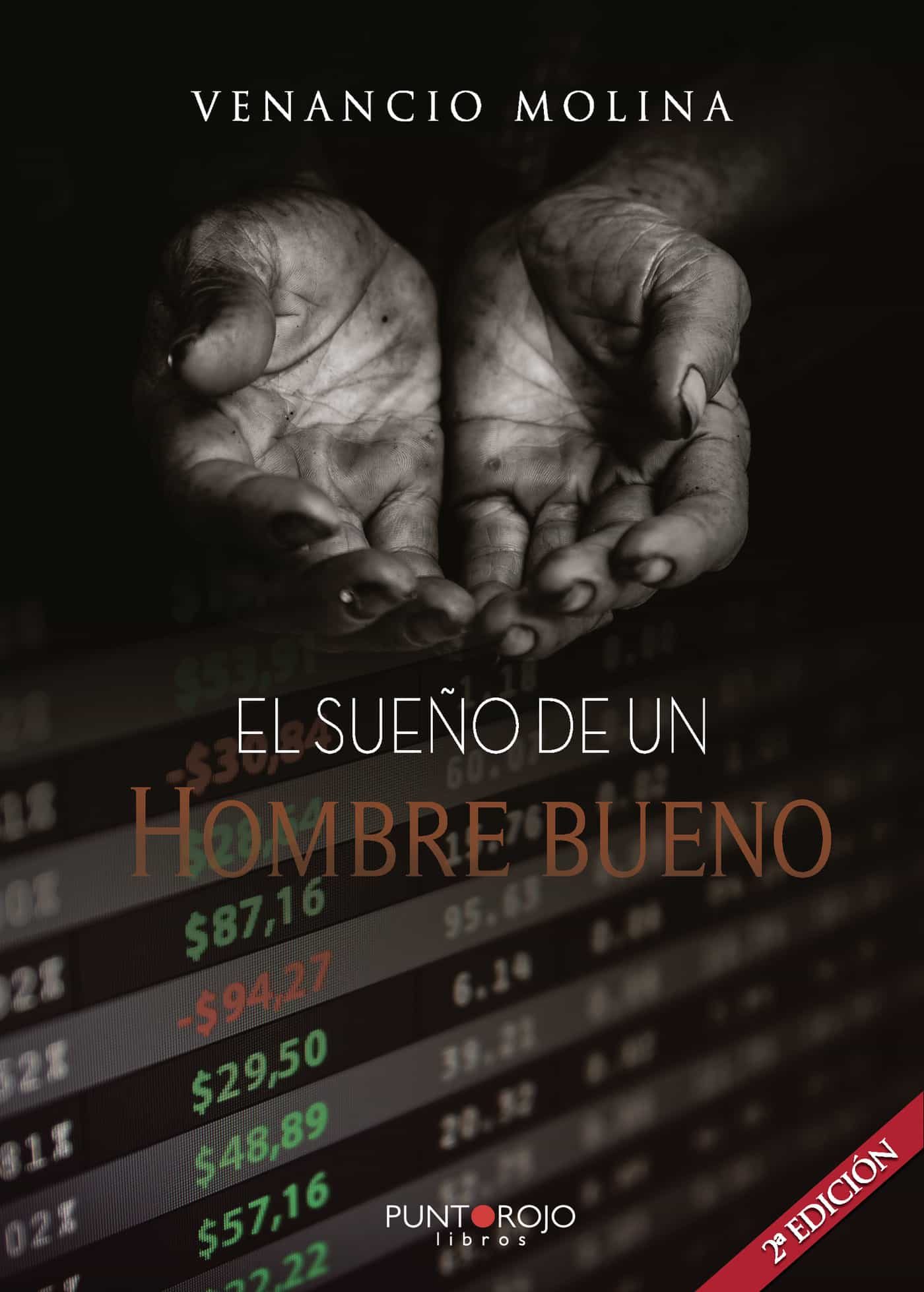 Portada del Libro El Sueño De Un Hombre Bueno de Venancio Molina Nieto - 9788418161360