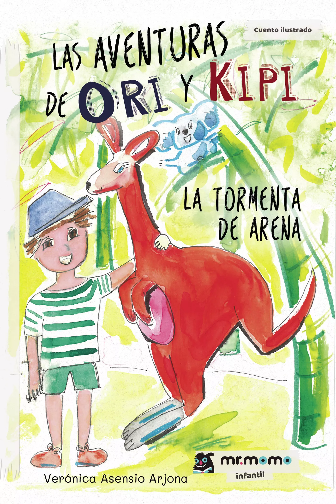 Portada del Libro Las Aventuras De Ori Y Kipi de Veronica Asensio Arjona - 9788417842659