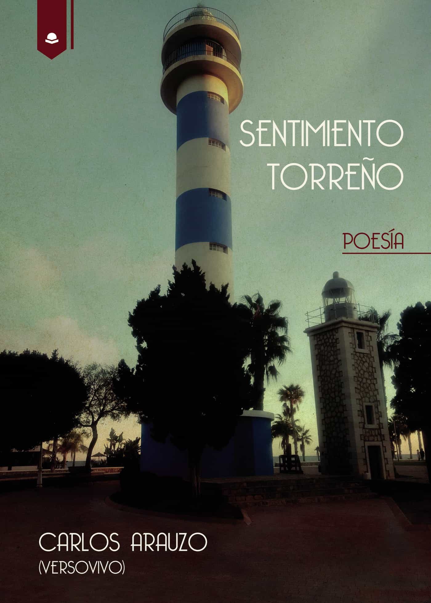 Portada del Libro Sentimiento Torreño de Versovivo - 9788413388823