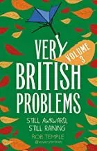Portada del Libro Very British Problems Volume Iii: Still Awkward Still Raining de - 9780751570113