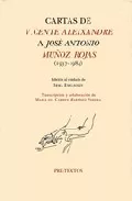 Portada del Libro Cartas De Vicente Aleixandre A Jose Antonio Muñoz Rojas (1937-198 4) de Vicente Aleixandre - 9788481916454