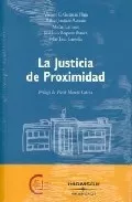 Portada del Libro La Justicia De Proximidad de Vicente C. Guzman Fajula - 9788497677073